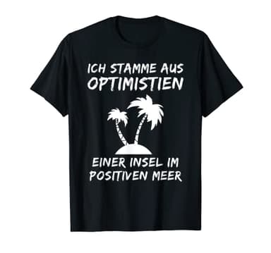 Divertida frase para personas optimistas, pensar positivamente. Camiseta