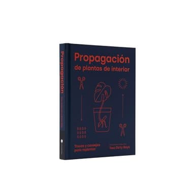 Propagación de plantas de interior: Trucos y consejos para replantar (JARDINERIA Y PLANTAS DE INTERIOR)