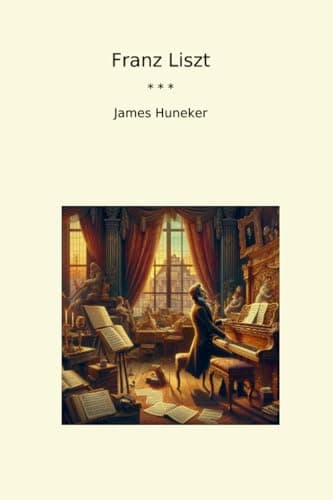 Franz Liszt (Classic Books)