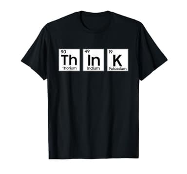 Piense en la Tabla Periódica de Elementos Camiseta