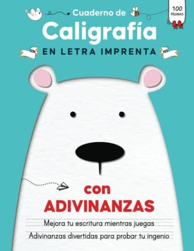 Cuaderno de Caligrafía en Letra Imprenta con Adivinanzas: Libro de Ejercicios de Caligrafia para Niños 7 a 9 años para Mejorar la Escritura en Primaria de Manera Divertida