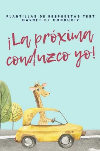 La próxima conduzco yo: PLANTILLAS DE RESPUESTAS TEST carnet de conducir