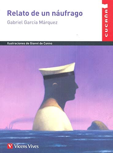 Relato De Un Naufrago (Colección Cucaña) - 9788468211060