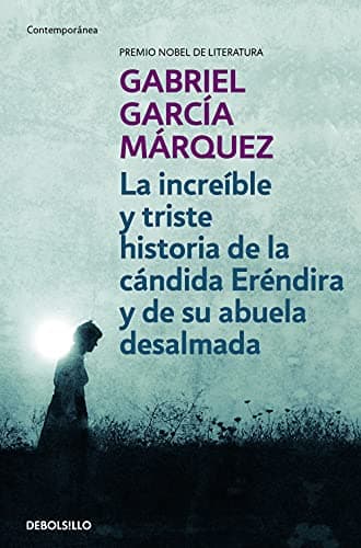 La increíble y triste historia de la cándida Eréndira y de su abuela desalmada (Contemporánea)