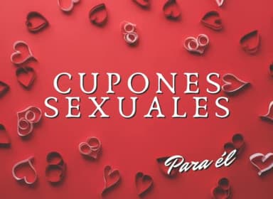 CUPONES SEXUALES PARA EL: 69 Vales Romanticos para él || Incluye Cheques de Amor y Sexuales para Parejas || Juegos Eróticos , Planes Originales , ...