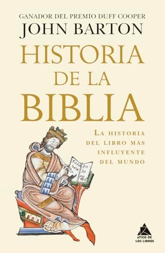Historia de la Biblia: La historia del libro más influyente del mundo: 80 (Ático Historia)