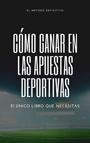Cómo ganar en las apuestas deportivas
