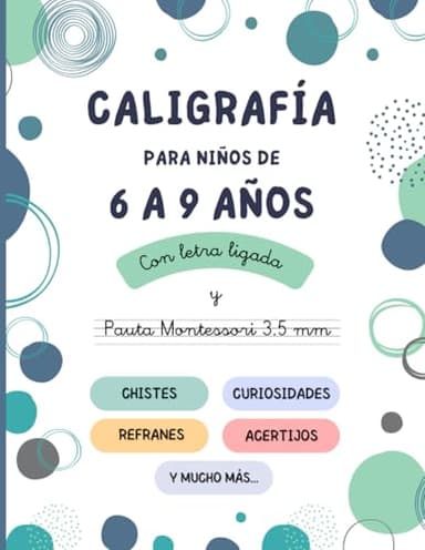 Caligrafía para niños de 6 a 9 años: Caligrafía con letra ligada y pauta Montessori 3.5mm