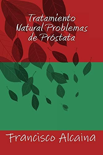 Tratamiento Natural Problemas de Próstata