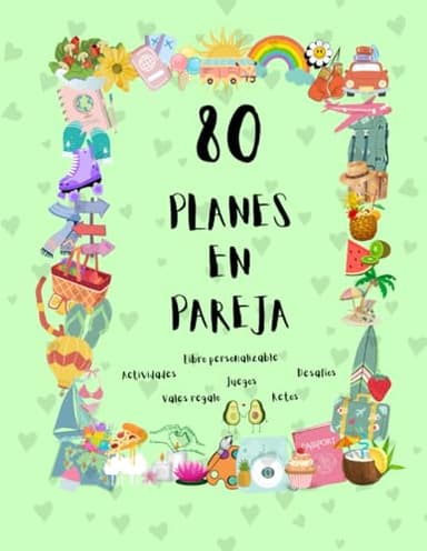 Planes en pareja: "¿Salimos de la rutina?" 80 Planes para parejas que incluyen, actividades, aventuras, juegos, retos, desafíos y vales, libro personalizable para parejas, regalo original para parejas