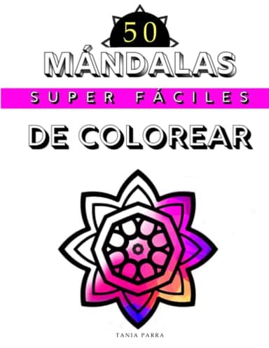 MÁNDALAS Super Fáciles Para COLOREAR - ADULTOS Y NIÑOS - 50 Mándalas simples
