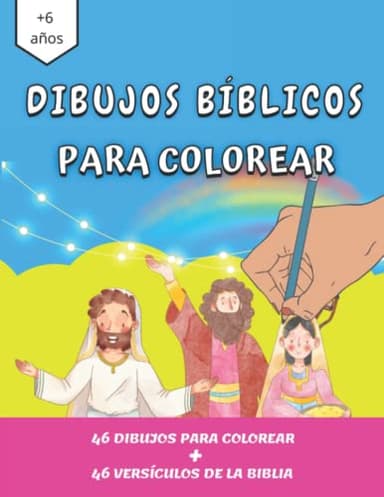 DIBUJOS BIBLICOS PARA COLOREAR: 46 Dibujos para Colorear + 46 Versículos de la Biblia: Con Letra Grande para niños y adolescentes
