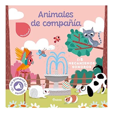 Libro de sonidos. Animales de compañía (Mis primeras imágenes para escuchar)