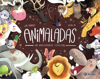 Animaladas. Un abecedario especial (Castellano - A PARTIR DE 3 AÑOS - ÁLBUMES - Otros álbumes)