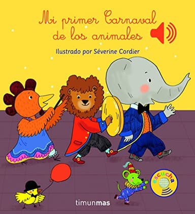 Mi primer Carnaval de los animales (Libros con sonido)