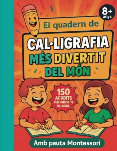 El quadern de cal.ligrafia més divertit del món (edició en català): cal.ligrafia divertida en lletra lligada amb 150 acudits per nens de 8 a11 anys (Cuadernos de caligrafía para niños)
