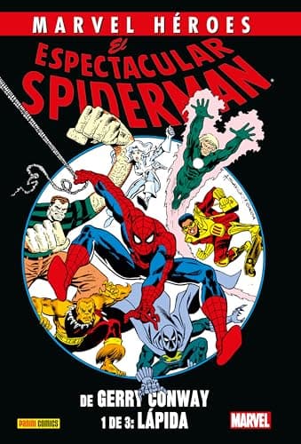 El Espectacular Spiderman de Gerry Conway 1. Lápida (MARVEL HEROES)