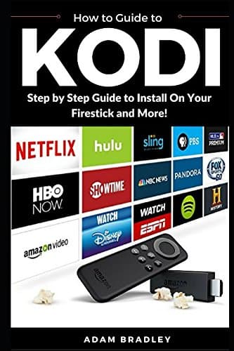 Kodi: User Guide For Kodi, How to Install on Firestick, Stream Live TV, Download Add-Ons, and More