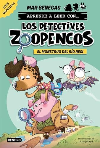 Aprende a leer con... Los Detectives Zoopencos 1. El monstruo del río Nesi: En letra MAYÚSCULA para aprender a leer (libros para niños a partir de 5 ... historia (Aprende a leer con mayúsculas)