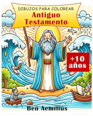 Dibujos para colorear personajes del Antiguo Testamento: Libro con dibujos cristianos y breve historia del Antiguo Testamento de la Biblia.