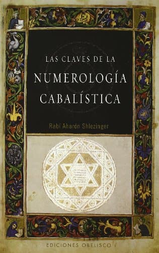 Las claves de la numerología Cabalística (CABALA Y JUDAISMO)