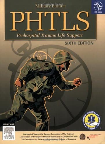 PHTLS Basic and Advanced Prehospital Trauma Life Support : Military Edition with DVD (PHTLS Prehospital Trauma Life Support)