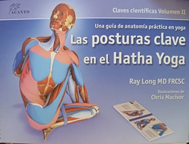 Las posturas clave en el hatha yoga (SIN COLECCION)
