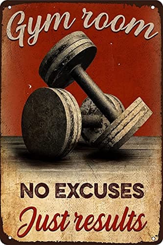 Gym Room No Excuses Just Results Letreros de metal de aluminio vintage ejercicio entrenamiento motivación retro cartel decoración de pared para gimnasio fitness hogar sala de estar garaje hombre cueva
