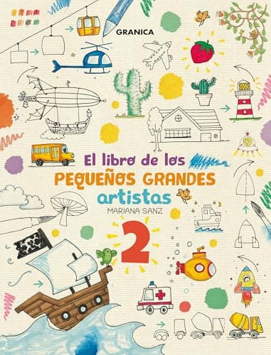 Libro De Los Pequeños Grandes Artistas 2, El (INFANTIL)