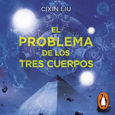 El problema de los tres cuerpos: Trilogía de los Tres Cuerpos 1