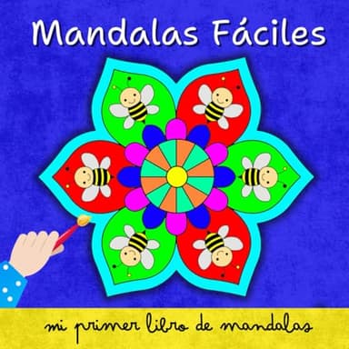 MANDALAS FÁCILES. Mi primer libro de colorear mandalas...: Niños y niñas a partir de 4 años. Mandala FÁCILES, SIMPLES y DIVERTIDOS.