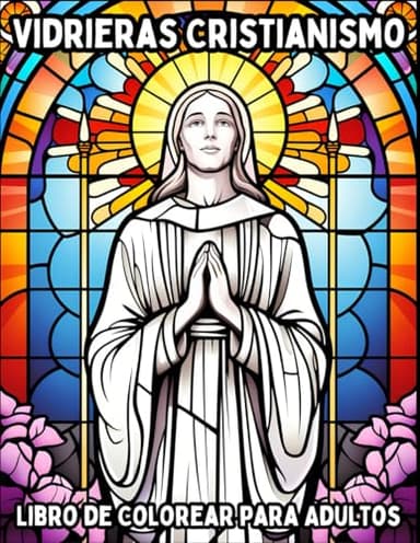 Vidrieras Cristianismo: Libro de Colorear para Adultos