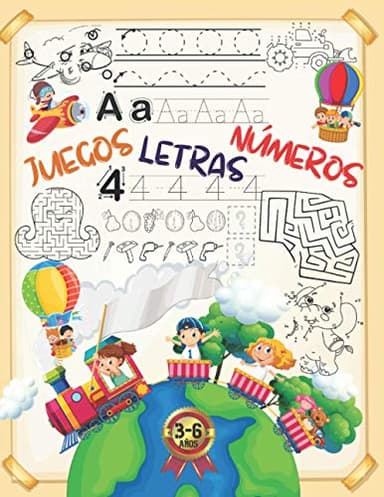 Juegos - Letras - Números: Aprendiendo a repasar con divertidos juegos educativos para niños de 3-6 años: Encuentra las diferencias, Desafío laberintos, Unir los puntos.....