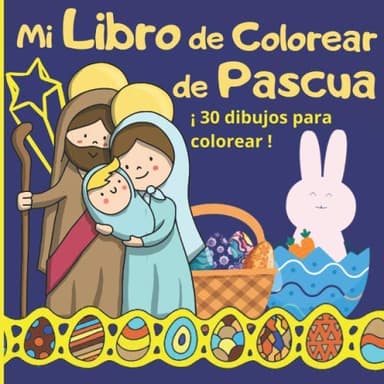 Mi Libro de Colorear de Pascua - 30 dibujos para colorear: Libro de colorear para los niños - Tema de la Pascua y la religión cristiana - Pascua - ... Religion, Conejo de Pascua para colorear