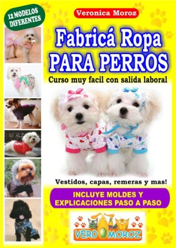 Fabrica Ropa Para Perros! curso muy facil con salida laboral