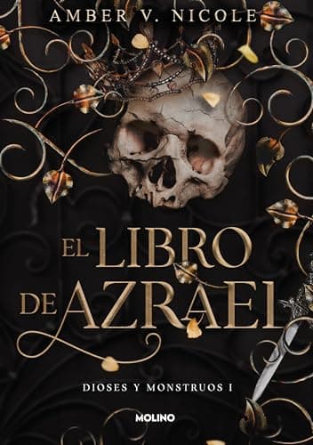 El libro de Azrael (Dioses y monstruos 1) (Ficción Young Adult)