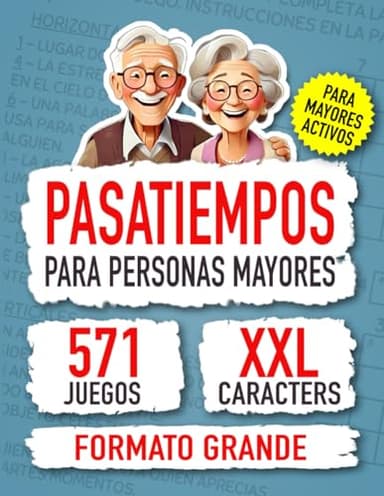 Pasatiempos para Personas Mayores: Mejora tu Mente con 571 Desafiantes Juegos.