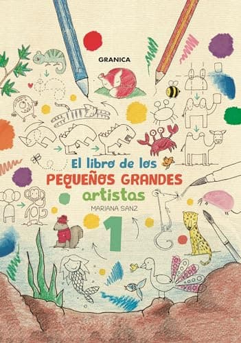 Libro De Los Pequeños Grandes Artistas 1, El (INFANTIL)