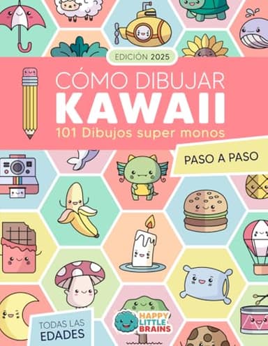 Cómo Dibujar Kawaii: 101 Dibujos Súper Monos para Aprender a Dibujar Paso a Paso (Mundo Kawaii)