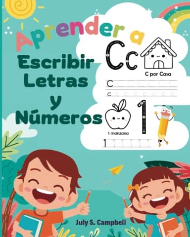 Aprender a Escribir Letras y Números: Aprendo en casa las letras y números. Libro de Caligrafia para Niños